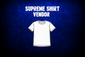 Supreme Shirt Vendor